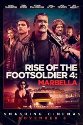 Nonton Film Rise of the Footsoldier 4: Marbella (2019) Sub Indo