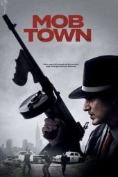 Nonton Film Mob Town (2019) Sub Indo