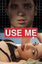 Nonton Film Use Me (2019) Sub Indo