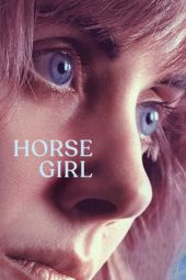 Nonton Film Horse Girl (2020) Sub Indo