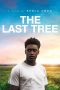 Nonton Film The Last Tree (2019) Sub Indo