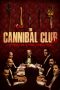 Nonton Film The Cannibal Club (2019) Sub Indo