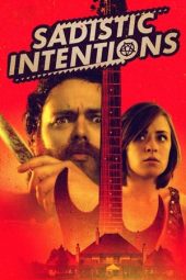 Nonton Film Sadistic Intentions (2019) Sub Indo