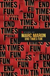 Nonton Film Marc Maron: End Times Fun (2020) Sub Indo