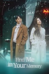 Nonton Film Find Me in Your Memory (2020) Sub Indo