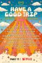 Nonton Film Have a Good Trip: Adventures in Psychedelics (2020) Sub Indo