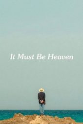 Nonton Film It Must Be Heaven (2019) Sub Indo