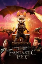 Nonton Film Adventures of Rufus: The Fantastic Pet (2020) Sub Indo