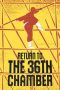 Nonton Film Return to the 36th Chamber (1980) Sub Indo