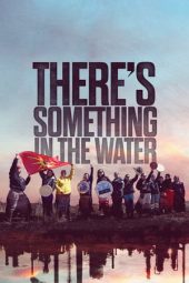 Nonton Film There’s Something in the Water (2019) Sub Indo