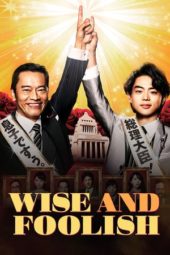 Nonton Film Wise and Foolish (2015) Sub Indo