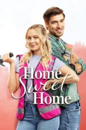 Nonton Film Home Sweet Home (2020) Sub Indo