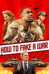 Nonton Film How to Fake a War (2020) Sub Indo