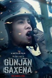 Nonton Film Gunjan Saxena: The Kargil Girl (2020) Sub Indo