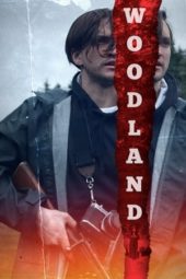 Nonton Film Woodland (2018) Sub Indo