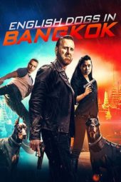 Nonton Film English Dogs in Bangkok (2020) Sub Indo