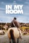 Nonton Film In My Room (2018) Sub Indo