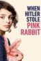 Nonton Film When Hitler Stole Pink Rabbit (2019) Sub Indo