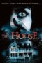 Nonton Film The House (2007) Sub Indo