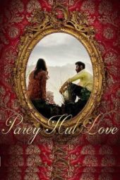 Nonton Film Parey Hut Love (2019) gt Sub Indo