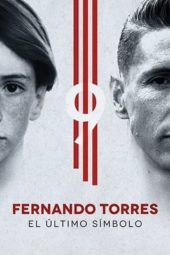 Nonton Film Fernando Torres: The Last Symbol (2020) Sub Indo