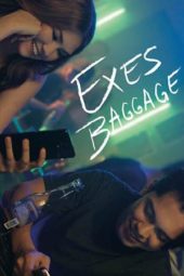 Nonton Film Exes Baggage (2018) gt Sub Indo