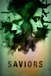 Nonton Film Saviors (2018) Sub Indo