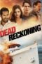 Nonton Film Dead Reckoning (2020) Sub Indo