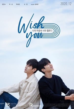 Nonton WISH YOU: Your Melody in My Heart (2020) Sub Indo