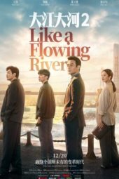 Nonton Film Like A Flowing River S02 (2020) Sub Indo