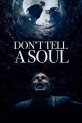 Nonton Film Don’t Tell a Soul (2020) Sub Indo