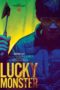 Nonton Film Lucky Monster (2020) Sub Indo