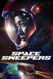 Nonton Film Space Sweepers (2021) Sub Indo