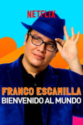 Nonton Film Franco Escamilla: Bienvenido Al Mundo (2019) Sub Indo