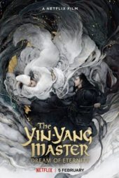 Nonton Film The Yin-Yang Master: Dream of Eternity (2020) Sub Indo