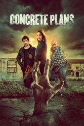 Nonton Film Concrete Plans (2020) Sub Indo