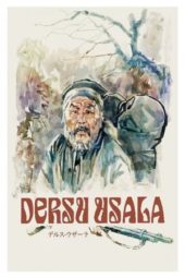 Nonton Film Dersu Uzala (1975) Sub Indo