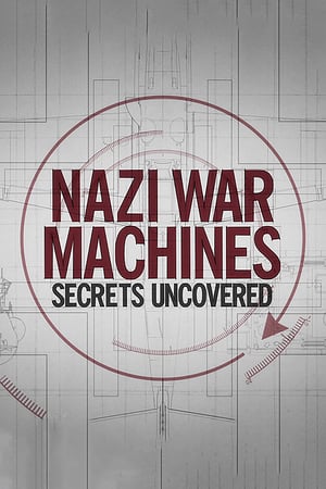 Nonton Nazi War Machines: Secrets Uncovered S01 (2019) Sub Indo