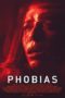 Nonton Film Phobias (2021) Sub Indo