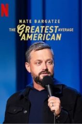 Nonton Film Nate Bargatze: The Greatest Average American (2021) Sub Indo