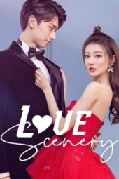 Nonton Film Love Scenery (2021) Sub Indo