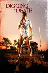 Nonton Film Digging to Death (2021) Sub Indo