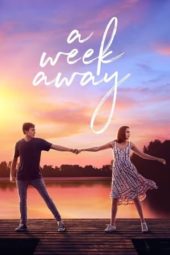 Nonton Film A Week Away (2021) Sub Indo