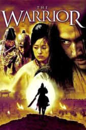 Nonton Film The Warrior (2001) Sub Indo