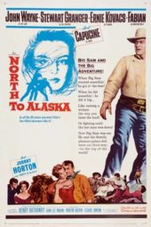 Nonton Film North to Alaska (1960) Sub Indo