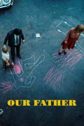 Nonton Film Our Father / Padrenostro (2020) Sub Indo