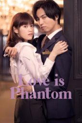 Nonton Film Love Phantom (2021) Sub Indo