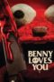 Nonton Film Benny Loves You (2021) Sub Indo