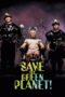 Nonton Film Save the Green Planet! (2003) Sub Indo