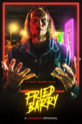 Nonton Film Fried Barry (2020) Sub Indo